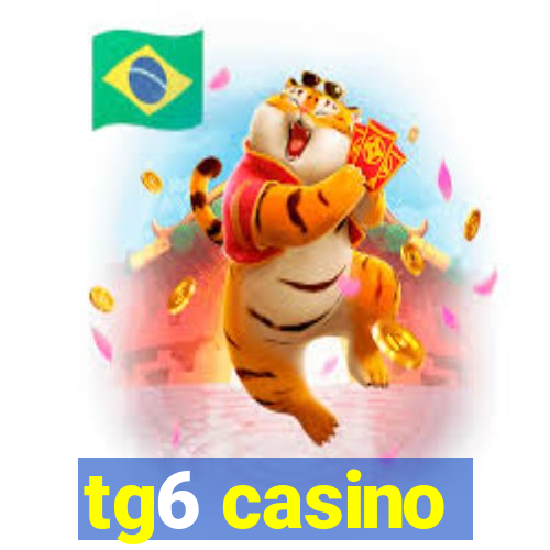 tg6 casino